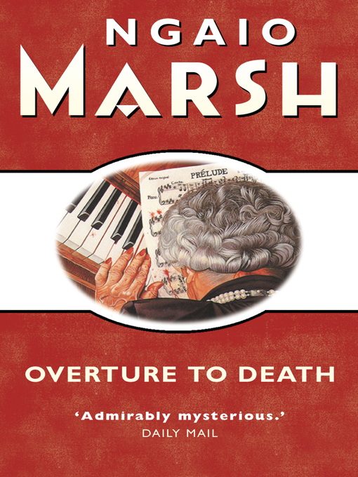 Title details for Overture to Death by Ngaio Marsh - Wait list